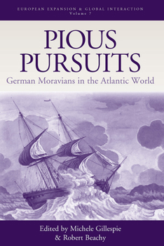 Library Binding Pious Pursuits: German Moravians in the Atlantic World Book