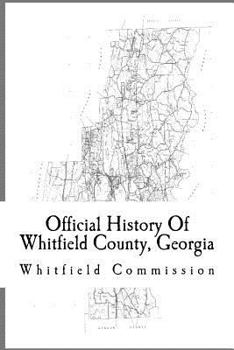 Paperback Official History Of Whitfield County, Georgia Book