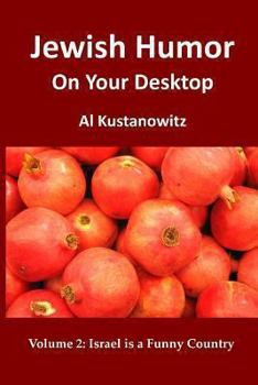 Paperback Jewish Humor on Your Desktop: Israel is a Funny Country Book