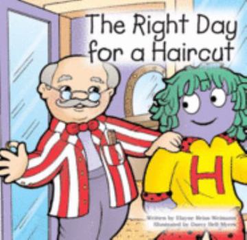 Library Binding The Right Day for a Haircut Book