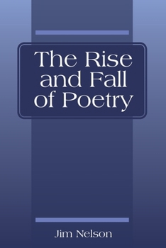 Paperback The Rise and Fall of Poetry Book