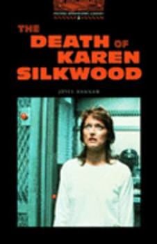 Paperback The Oxford Bookworms Library: Stage 2: 700 Headwordsthe ^Adeath of Karen Silkwood Book