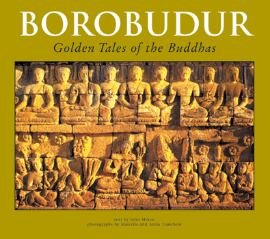 Paperback Borobudur: Golden Tales of the Buddhas Book