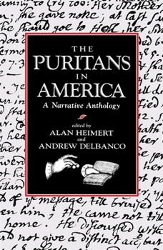 Paperback The Puritans in America: A Narrative Anthology Book