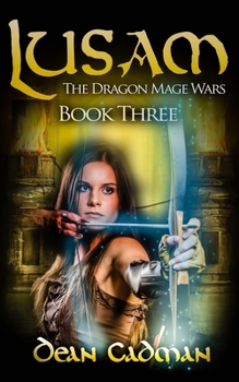 Paperback Lusam III: The Dragon Mage Wars Book