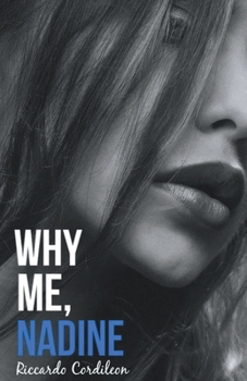 Paperback Why Me, Nadine Book