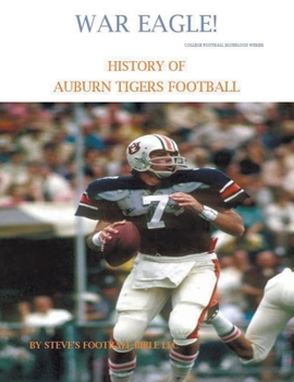 Paperback War Eagle! History of Auburn Tigers Football Book