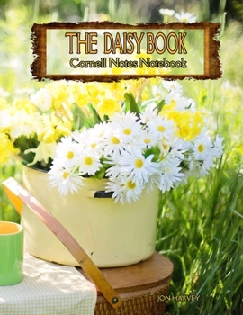 The Daisy Book: Cornell Notes Notebook. Lined Paper for High School and College Classes