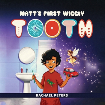 Paperback Matt's First Wiggly Tooth Book