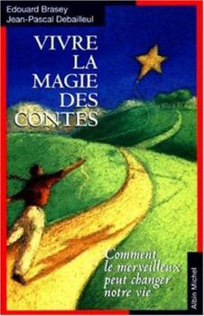 Paperback Vivre La Magie Des Contes [French] Book