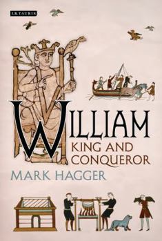 Hardcover William: King and Conqueror Book