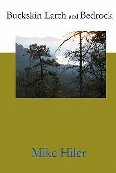 Paperback Buckskin Larch and Bedrock Book