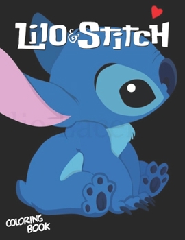 Paperback Lilo & Stitch Coloring Book: Great Coloring Book For Kids And Adults Book