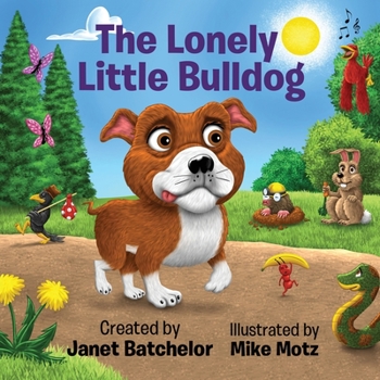 Paperback The Lonely Little Bulldog Book