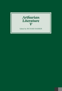 Arthurian Literature V - Book #10 of the Arthurian Literature