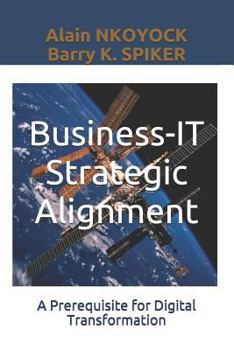 Paperback Business-It Strategic Alignment: A Prerequisite for Digital Transformation Book