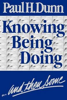 Hardcover Knowing, being, doing, and then some Book