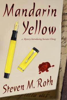 Mandarin Yellow - Book #1 of the Socrates Cheng Mystery