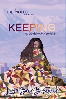 KEEPING: of Secrets and Promises (Triangles)