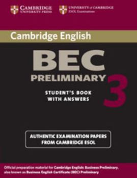 Paperback Cambridge Bec Preliminary 3 Student's Book with Answers Book