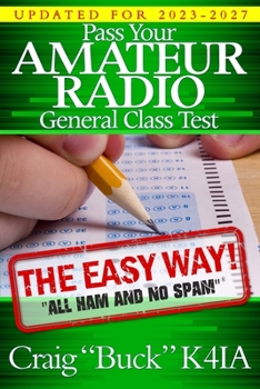 Paperback Pass Your Amateur Radio General Class Test - The Easy Way Book