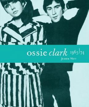 Hardcover Ossie Clark 1965-1974 Book