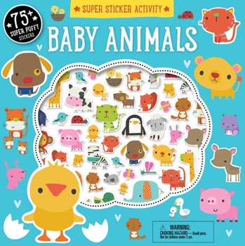 Paperback Super Sticker Activity: Baby Animals Book