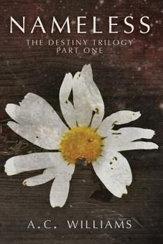 Paperback Nameless: The Destiny Trilogy Part One Book