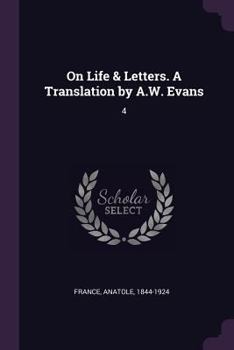 Paperback On Life & Letters. A Translation by A.W. Evans: 4 Book