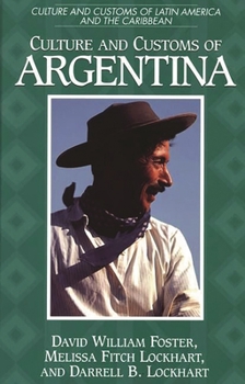 Hardcover Culture and Customs of Argentina Book