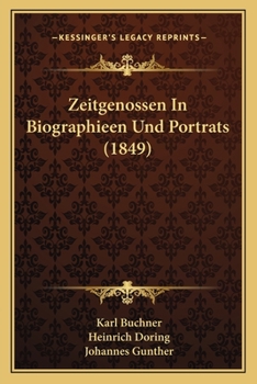 Paperback Zeitgenossen In Biographieen Und Portrats (1849) [German] Book