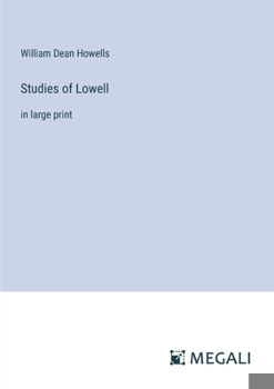 Paperback Studies of Lowell: in large print Book
