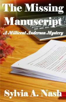 Paperback The Missing Manuscript: A Millicent Anderson Mystery (Millicent Anderson Mysteries) Book