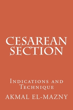 Paperback Cesarean Section: Indications and Technique Book