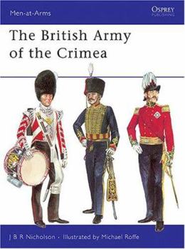 The British Army of the Crimea (Men-at-Arms) - Book #40 of the Osprey Men at Arms