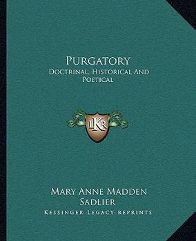 Paperback Purgatory: Doctrinal, Historical And Poetical Book