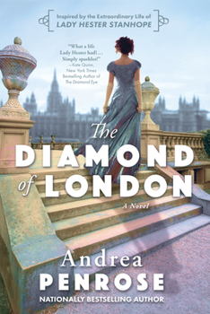 Paperback The Diamond of London: A Fascinating Historical Novel of the Regency Based on True History Book