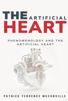 Paperback Phenomenology and the artificial heart Book