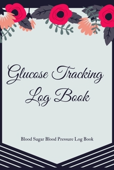 Glucose Tracking Log Book: V.11 Blood Sugar Blood Pressure Log Book 54 Weeks with Monthly Review Monitor Your Health (1 Year) | 6 x 9 Inches (Gift) (D.J. Blood Sugar)