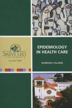 Paperback Epidemiology in Health Care: Saint Leo University Book