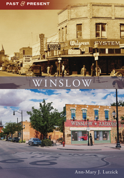 Winslow (Images of America: Arizona) - Book  of the Images of America: Arizona