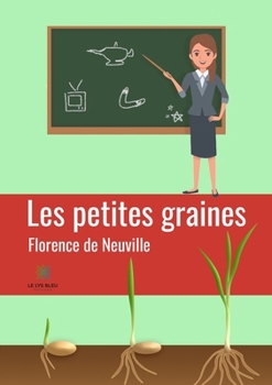 Paperback Les petites graines [French] Book