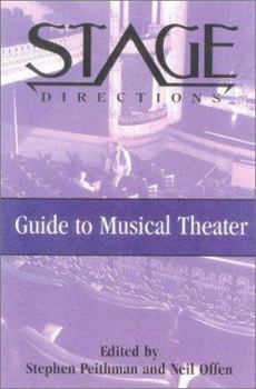 Paperback The Stage Directions Guide to Musical Theater Book