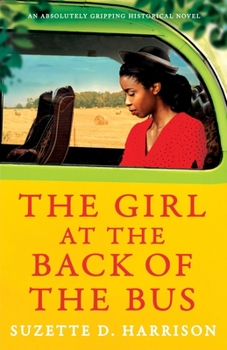 Paperback The Girl at the Back of the Bus: An absolutely heart-wrenching historical novel Book