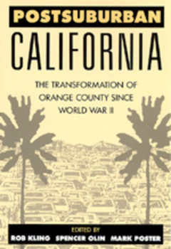 Paperback Postsuburban California: The Transformation of Orange County Since World War II Book