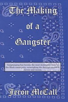 Paperback The Making of a Gangster Book