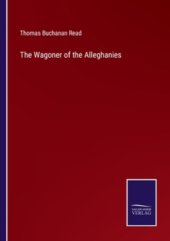 Paperback The Wagoner of the Alleghanies Book