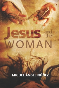 Paperback Jesus and the Woman Book