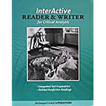 Paperback McDougal Littell Literature: Interactive Reader and Writer for Critical Analysis with Added Value Grade 8 Book