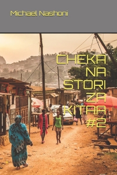 CHEKA NA STORI ZA KITAA #2 (Cheka Na Story Za Mtaa) (Cornish Edition)